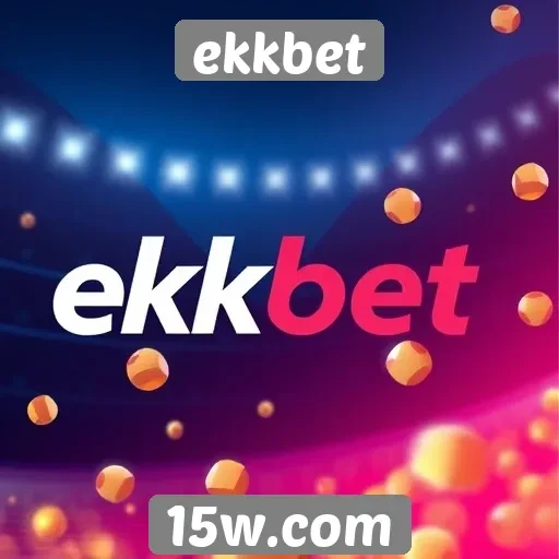 Plataforma de apostas Ekkbet com promoções especiais